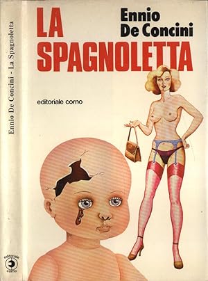 Bild des Verkufers fr La spagnoletta zum Verkauf von Biblioteca di Babele
