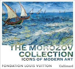 Seller image for Icons of Modern Art : The Morozov Collection for sale by GreatBookPricesUK