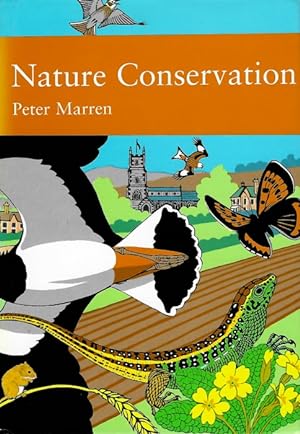 Seller image for Nature Conservation: A Review of the Conservation of Wildlife in Britain 1950-2001. (New Naturalist 91) for sale by PEMBERLEY NATURAL HISTORY BOOKS BA, ABA