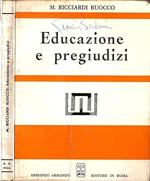 Bild des Verkufers fr Educazione e Pregiudizi zum Verkauf von Biblioteca di Babele
