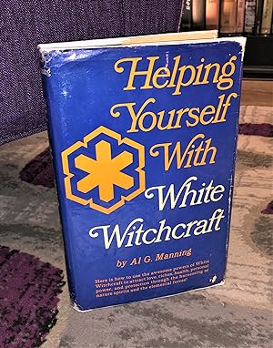 Seller image for Helping Yourself With White Witchcraft [1st edition] for sale by Forgotten Lore