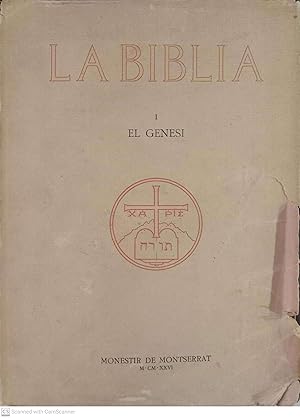 Imagen del vendedor de La Bblia. Versi dels textos originals i comentari pels monjos de Montserrat. I El Gnesi a la venta por Llibres Capra