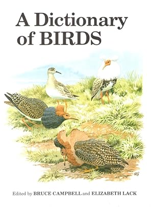 Bild des Verkufers fr A Dictionary of Birds zum Verkauf von PEMBERLEY NATURAL HISTORY BOOKS BA, ABA