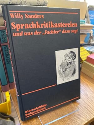 Sprachkritikastereien und was der "Fachler" dazu sagt.