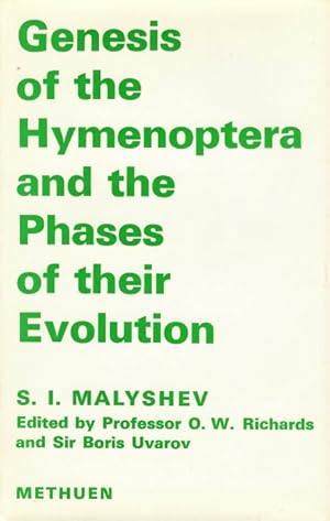 Bild des Verkufers fr Genesis of the Hymenoptera and the Phases of their Evolution zum Verkauf von PEMBERLEY NATURAL HISTORY BOOKS BA, ABA