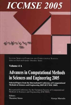 Seller image for Advances in Computational Methods in Sciences and Engineering 2005 : Selected Papers from the International Conference of Computational Methods in Sciences and Engineering Iccmse 2005 for sale by GreatBookPrices