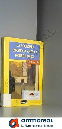 Immagine del venditore per La economia espanola ante la moneda unica (Temas de Debate) venduto da Ammareal