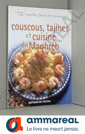 Seller image for Couscous, Tajines et Plats d'Orient for sale by Ammareal