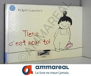 Bild des Verkufers fr Tiens c'est pour toi zum Verkauf von Ammareal