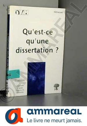 Immagine del venditore per Qu'est-ce qu'une dissertation ? venduto da Ammareal