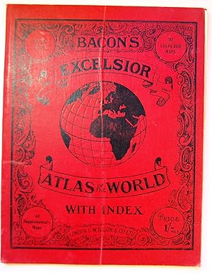 Bacon's Excelsior Atlas of the World with Index