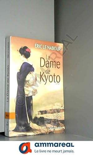 Imagen del vendedor de La Dame de Kyoto a la venta por Ammareal