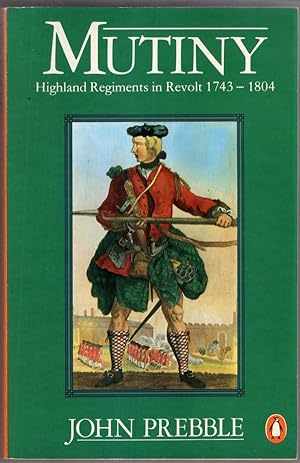 Seller image for Mutiny: Highland Regiments in Revolt 1743-1804 for sale by High Street Books