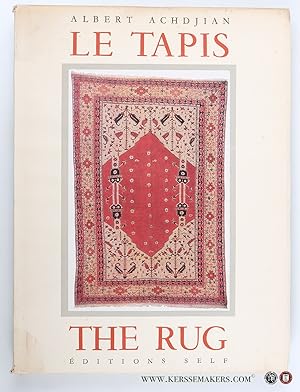 Seller image for Un art fondamental Le Tapis. Precede de notes ethnographiques par Arnold van Gennep - A Fundamental art The Rug. Introduced with Ethnographical notes by Arnold van Gennep. for sale by Emile Kerssemakers ILAB