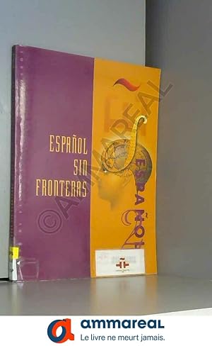 Seller image for Espaol sin fronteras 2: Libro del alumno, nivel intermedio for sale by Ammareal