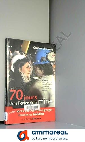 Seller image for 70 JOURS DANS ENFER DE LA MINE for sale by Ammareal