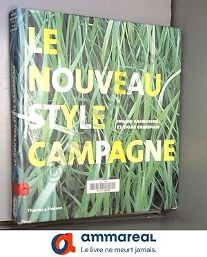 Bild des Verkufers fr Le nouveau style campagne zum Verkauf von Ammareal