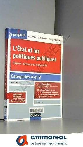 Image du vendeur pour L'Etat et les politiques publiques - 2e d. - Catgories A et B - concours IRA mis en vente par Ammareal