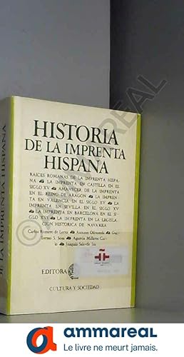 Imagen del vendedor de Historia de la imprenta hispana a la venta por Ammareal