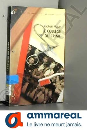 Bild des Verkufers fr Le Collge du crime: Une contre-enqute du commissaire Liberty zum Verkauf von Ammareal