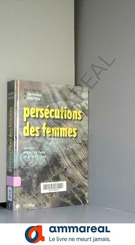 Immagine del venditore per Perscutions des femmes : Savoirs, mobilisations et protections venduto da Ammareal
