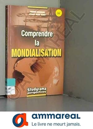 Seller image for Comprendre la mondialisation for sale by Ammareal