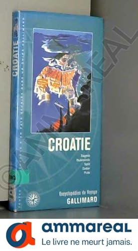 Bild des Verkufers fr Croatie (ancienne dition) zum Verkauf von Ammareal