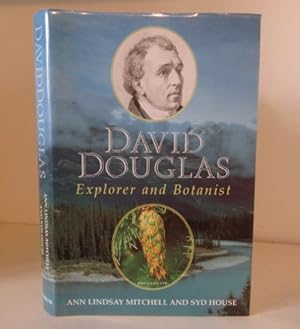 Seller image for David Douglas: Explorer and Botanist for sale by BRIMSTONES