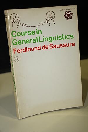 Imagen del vendedor de Course in General Linguistics.- Saussure, Ferdinand. a la venta por MUNDUS LIBRI- ANA FORTES