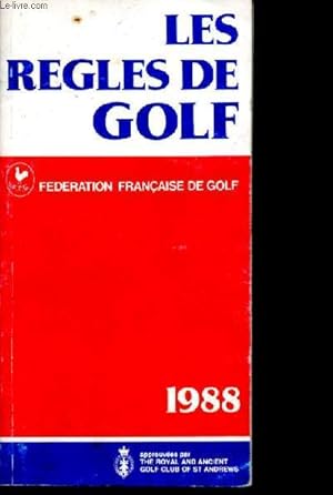 Bild des Verkufers fr Les regles de golf -1988 zum Verkauf von Le-Livre