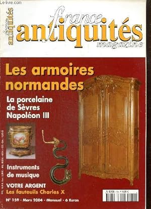 Image du vendeur pour France Antiquits, n159 (mars 2004) : Les armoires normandes / La porcelaine de Svres Napolon III / Instruments de musique / Une table ovale  bandeau et allonges du XIXe sicle / Les fauteuils Charles X /. mis en vente par Le-Livre