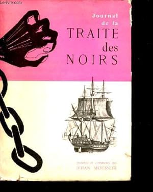 Seller image for Journal de la traite des noirs - dam joulin, charles le breton la vallee, garneray, merimee. for sale by Le-Livre