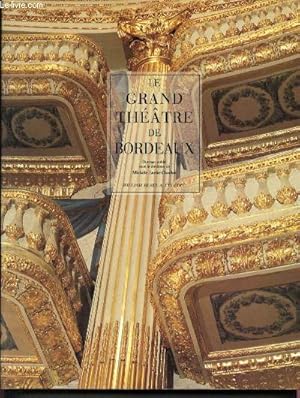 Imagen del vendedor de Le grand theatre de bordeaux a la venta por Le-Livre