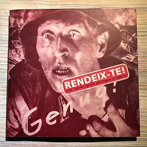 Seller image for Rendeix-te! Full volants i guerra psicolgica al segle XX for sale by Campbell Llibres