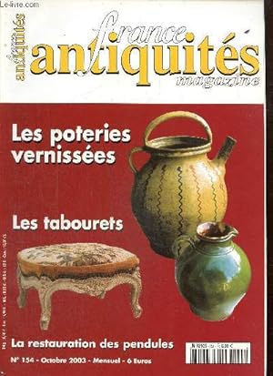 Image du vendeur pour France Antiquits, n154 (octobre 2003) : Les tabourets / Les poteries vernisses / Restauration des pendules / Un fauteuil  coiffer d'poque Louis XVI / Les guridons Restauration /. mis en vente par Le-Livre