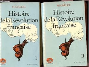 Bild des Verkufers fr Histoire de la revolution francaise - 2 volumes : tome I et tome II zum Verkauf von Le-Livre