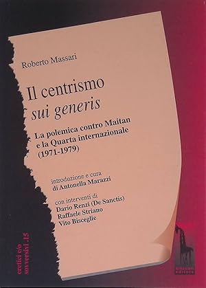 Il centrismo sui generis. La polemica con Maitan e la Quarta Internazionale 1971-1979