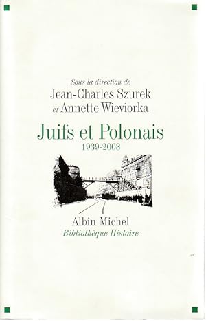 Bild des Verkufers fr Juifs et Polonais 1939-2008, zum Verkauf von L'Odeur du Book