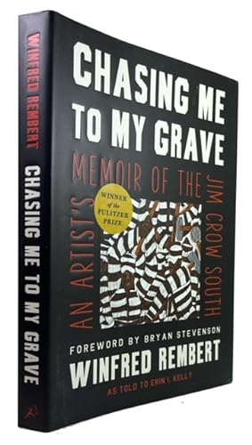 Seller image for Chasing Me To My Grave: an Artist's Memoir of the Jim Crow South for sale by McBlain Books, ABAA