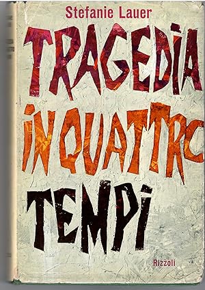 Seller image for Tragedia in Quattro Tempi for sale by Il Salvalibro s.n.c. di Moscati Giovanni