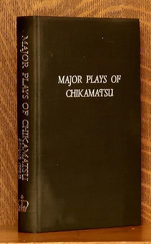 Seller image for MAJOR PLAYS OF CHIKAMATSU for sale by Andre Strong Bookseller