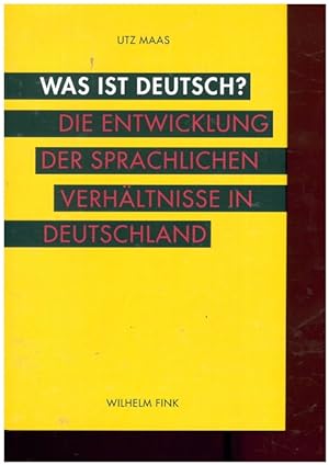 Seller image for Was ist deutsch ? Die Entwicklung der sprachlichen Verhltnisse in Deutschland. for sale by Ant. Abrechnungs- und Forstservice ISHGW