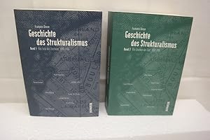 Geschichte des Strukturalismus (2 Bde.) Bd. 1: Das Feld des Zeichens, 1945-1966. Bd. 2: Die Zeich...