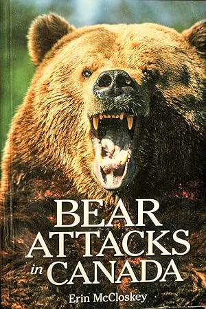 Bild des Verkufers fr Bear Attacks in Canada zum Verkauf von Mad Hatter Bookstore