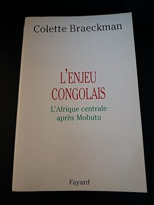 Bild des Verkufers fr L'enjeu congolais. L'Afrique centrale aprs Mobutu. zum Verkauf von Librera El Crabo