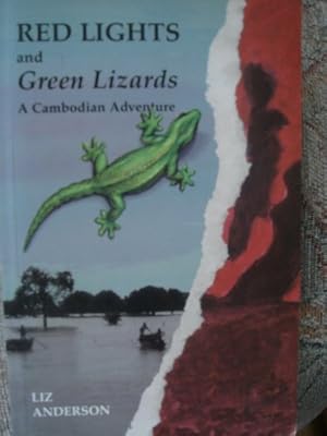 Seller image for Red Lights and Green Lizards: A Cambodian Adventure for sale by WeBuyBooks