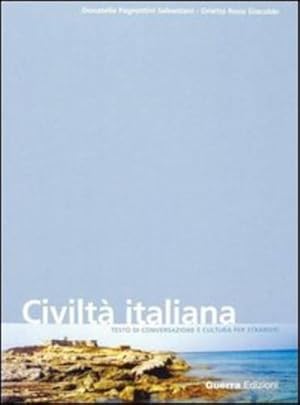 Bild des Verkufers fr Civilta Italiana: Civilta italiana. Testo di conversazione e cultura per str zum Verkauf von WeBuyBooks