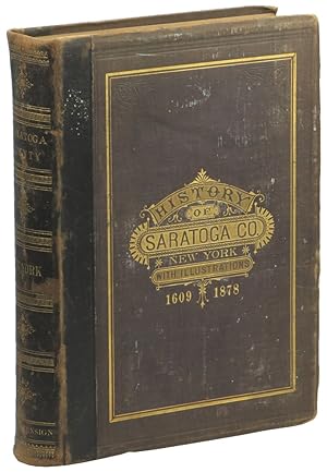 History of Saratoga County, New York With Illustrations and Biographical Sketches of Some of Its ...