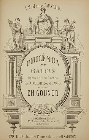 Bild des Verkufers fr Philmon et Baucis Opra en 2 ou 3 actes de J. Barbier et M. Carr . Partition Chant et Piano rduite par H. Salomon . A Madame Carvalho. [Piano-vocal score] zum Verkauf von J & J LUBRANO MUSIC ANTIQUARIANS LLC