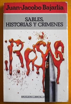Bild des Verkufers fr Sables, Historias y Crimenes zum Verkauf von Libreria Ninon